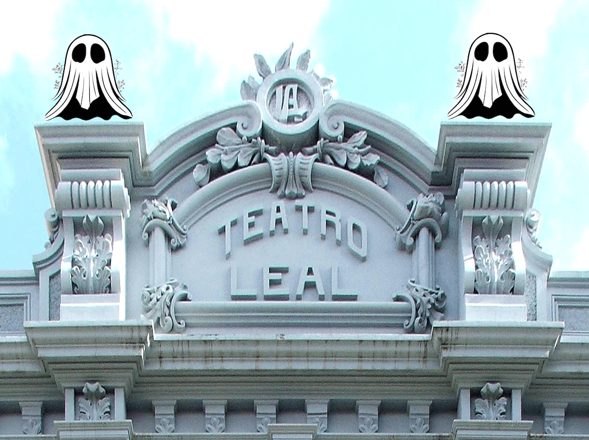 El Teatro Leal se vuelve paranormal.